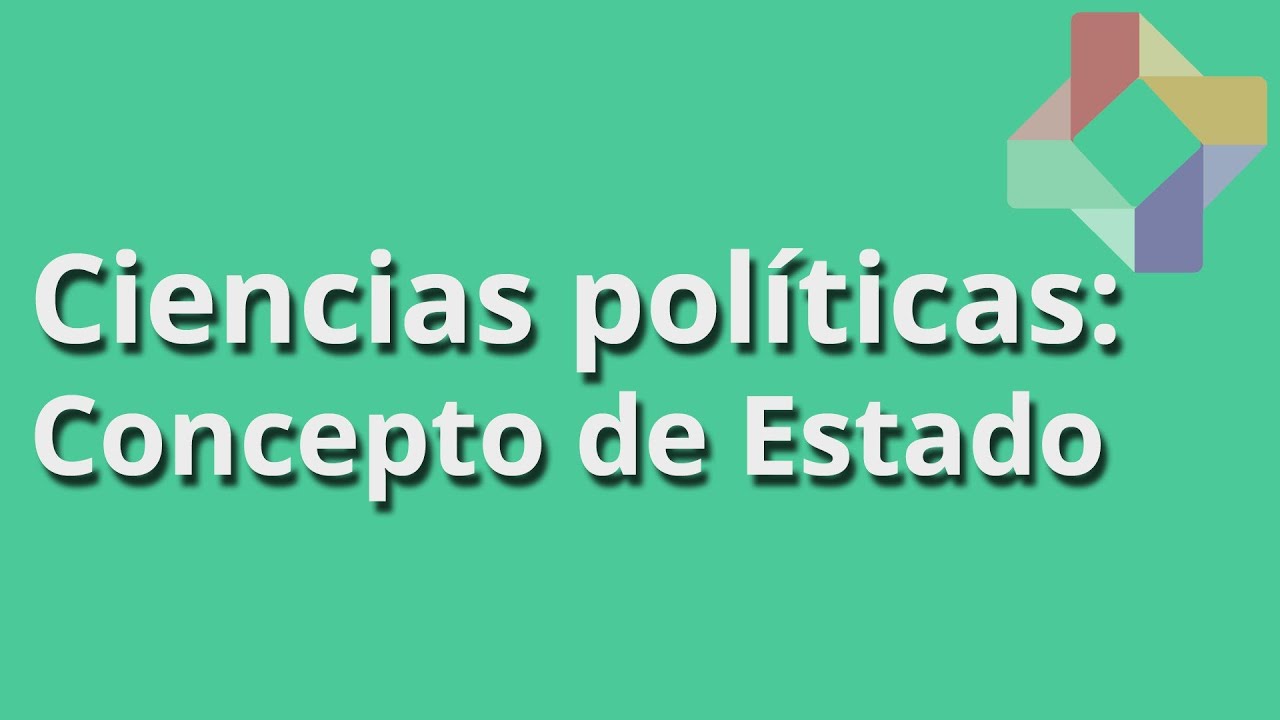 Concepto de Estado - Ciencias Políticas - Educatina