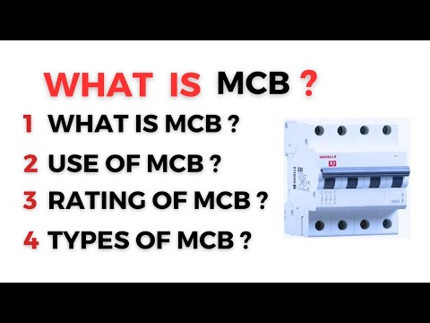 WHAT IS MCB AND TYPES OF MCB ?