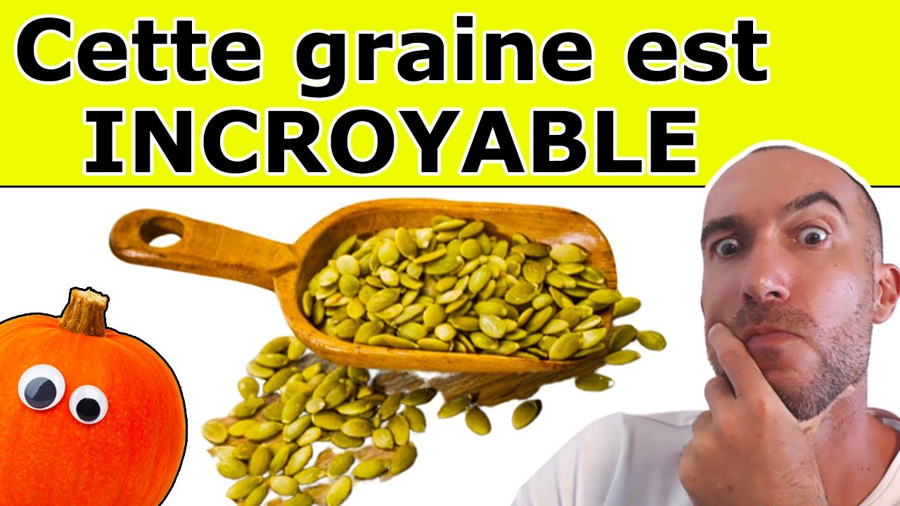 Les 7 BIENFAITS méconnus de la GRAINE DE CITROUILLE sur la santé (tout sur la GRAINE DE COURGE)