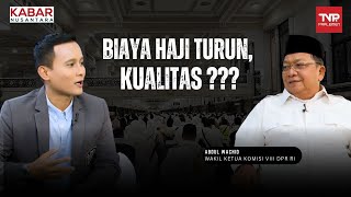 Taji DPR Turunkan Biaya Haji | Kabar Nusantara
