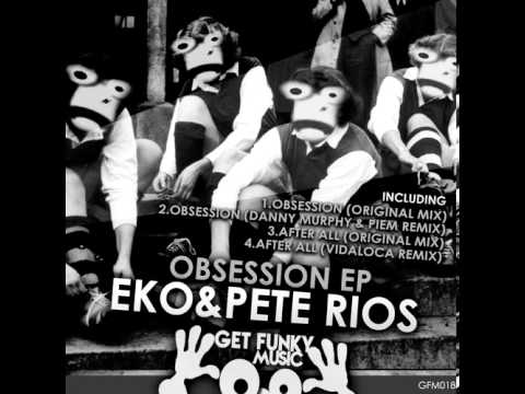Eko & Pete Rios - After All (Vidaloca Remix) [GFM018]