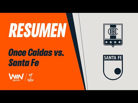 Once Caldas vs. Santa Fe (summary and goals) | Liga BetPlay Dimayor 2026-1 | Matchday 2