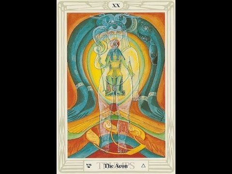The Major Arcana of the Tarot: XX The Aeon