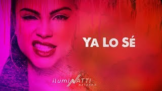 Natti Natasha - Ya Lo Sé [Official Audio]