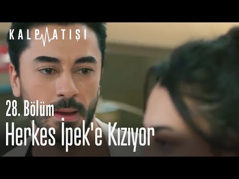 Herkes ipek'e kızıyor - Kalp Atışı 28. Bölüm