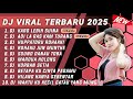 DJ TIKTOK TERBARU 2025 DJ KARO LEBIH SUINA X DJ ADI LA RAS KAM REMIX FULLBASS NONSTOP 1 JAM
