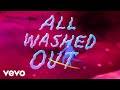 DREAMERS All Washed Out