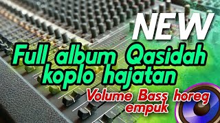 Download lagu Sholawat Qasidah koplo full album BASS empuk bikin... mp3