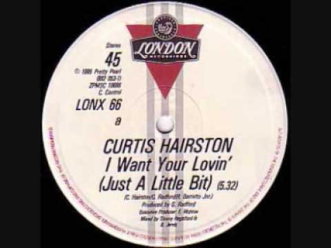I want your Lovin' (Extended Mix) - Curtis Hairston