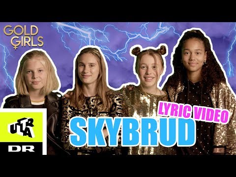 GoldGirls - Skybrud (Official Lyric Video) | Ultra