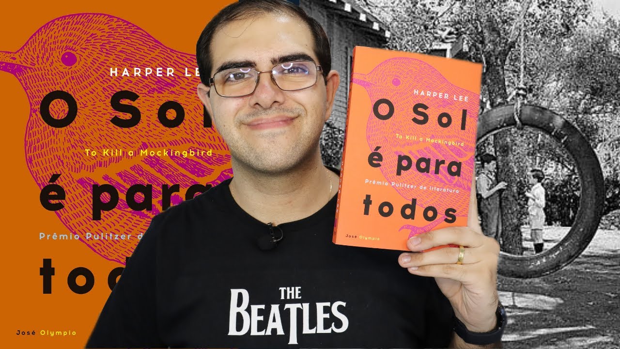 UM CLÁSSICO SOBRE ESPERANÇA - Resenha de O sol é para todos, de Harper Lee | Ronaldo Junior