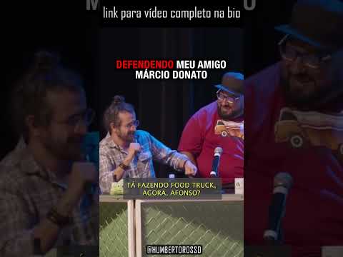 DEFENDENDO O MÁRCIO DONATO  #shorts #4amigos  #standupcomedy