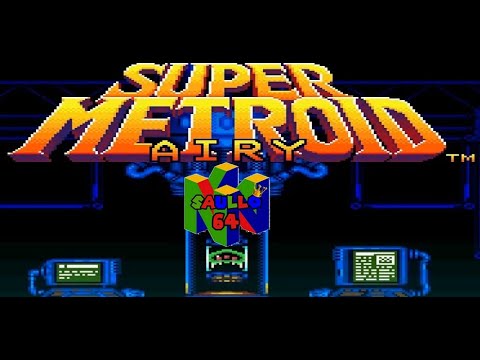 Super Metroid - AIRY  ( HACK ) Super Nintendo / Gameplay!