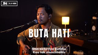 Download lagu BUTA HATI - NAIF [LIRIK] ROLIN NABABAN COVER mp3
