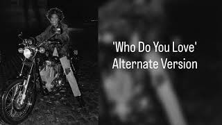 'Who Do You Love' Alternate Version (Dolby Surround Edit) Whitney Houston