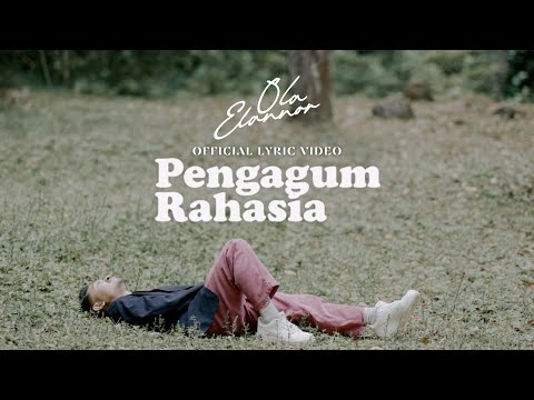 Ola Elannor - Pengagum Rahasia (Official Lyric Video)