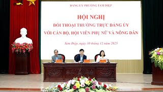 Hội nghị đối thoại giữa Thường trực Đảng ủy với cán bộ, hội viên Hội Liên hiệp Phụ nữ, Hội Nông dân phường năm 2025