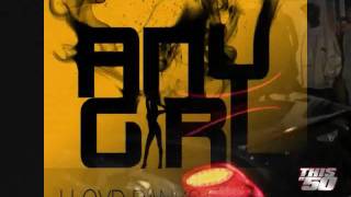 Any Girl - Lloyd Banks ft. Lloyd