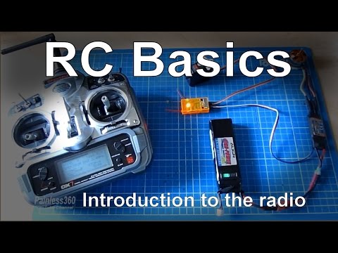 RC Basics: Introduction to how a RC radio system works