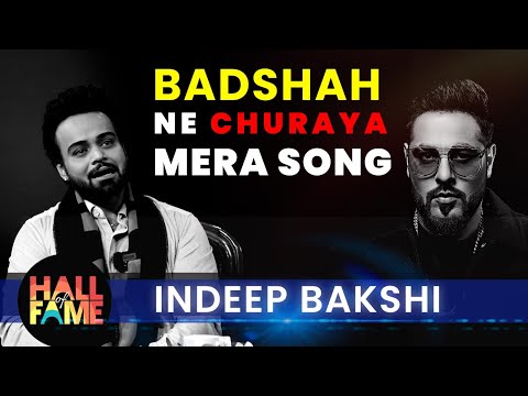 Badshah Ne Mera Song Churaya...Indeep Bakshi | Yo Yo Honey Singh | Badshah | HALL OF FAME