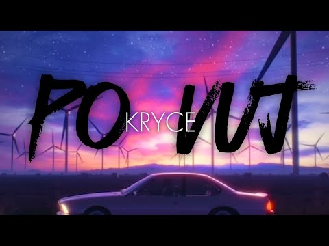 Kryce - Po vuj