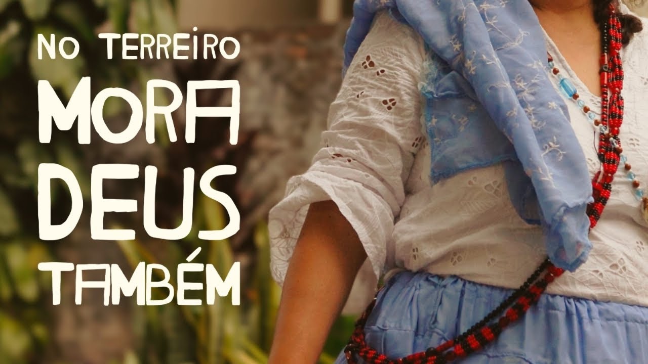 No Terreiro Mora Deus Também