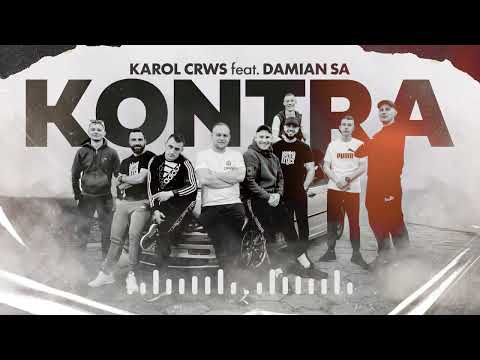 KAROL CRWS feat DAMIAN SA - KONTRA