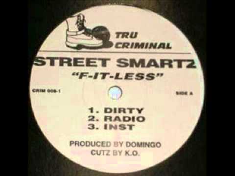 Street Smartz - F-It-Less (Dirty)