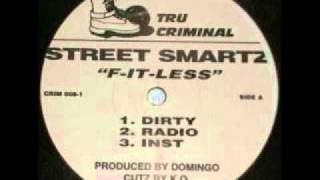 Street Smartz - F-It-Less (Dirty)