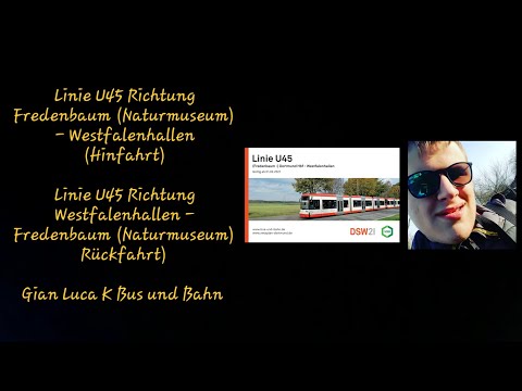 Linie U45 Richtung Fredenbaum (Naturmuseum) - Westfalenhallen (Hin/Rückfahrt) | GLKBuB
