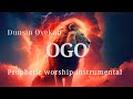 OGO Dunsin Oyekan ft Theophilus Sunday Prophetic Worship Music|Intercession Prayer Instrumental