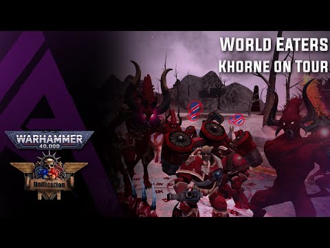 Dawn of War : Unification v6.9.25 - World Eaters - Khorne on Tour