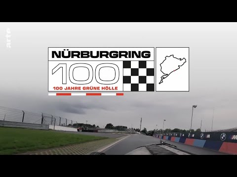 Nürburgring - 100 Jahre grüne Hölle