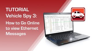 How to Go Online to view Ethernet Messages in Vehicle Spy 3