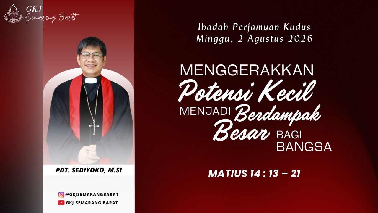 Ibadah Minggu || 2 Agustus 2026 || GKJ Semarang Barat