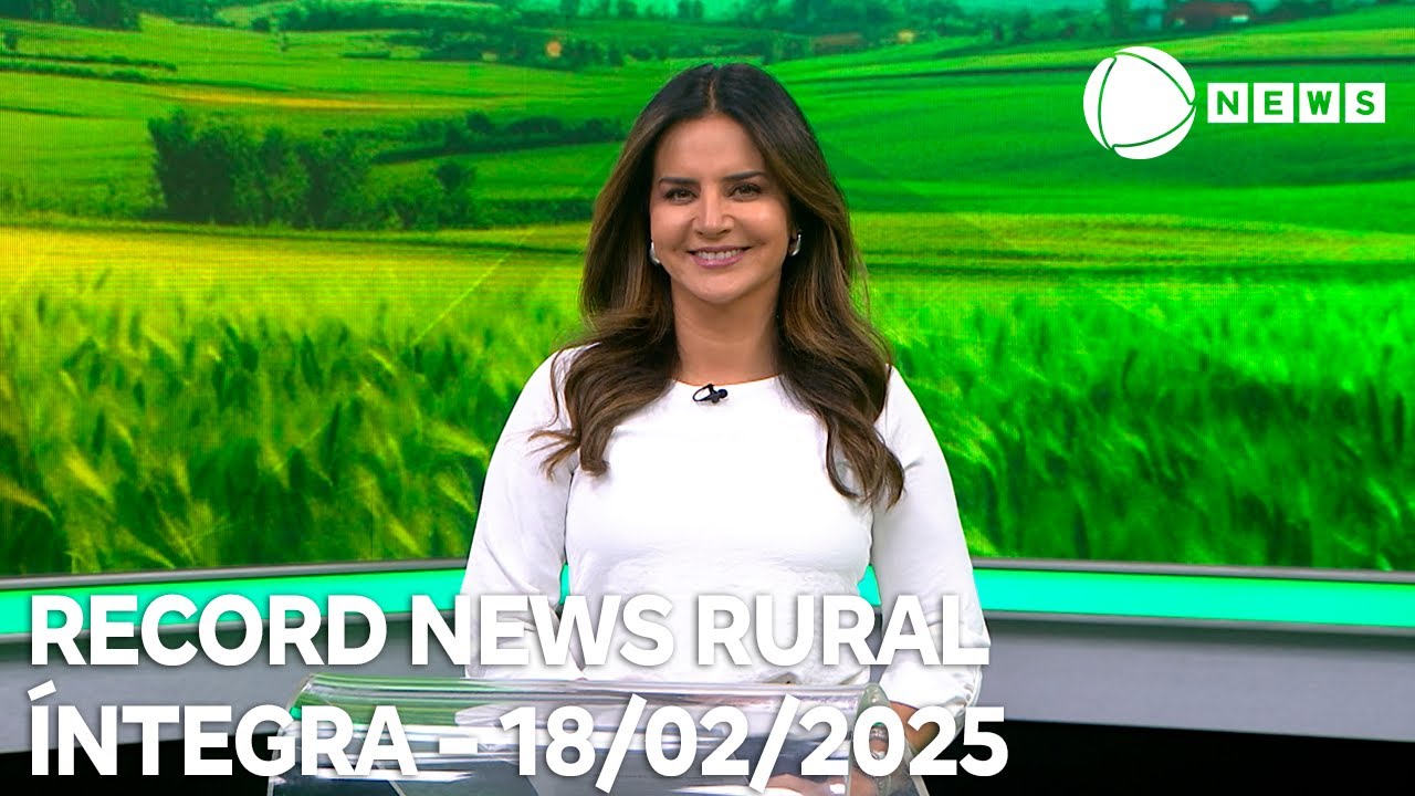 Record News Rural - 18/02/2025