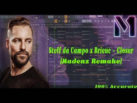 Steff da Campo x Brieuc - Closer [Madenz Remake] [FLP]