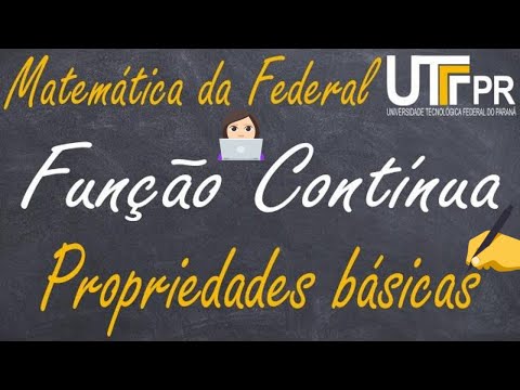 QUAIS SÃO AS PROPRIEDADES BÁSICAS DAS FUNÇÕES CONTÍNUAS?