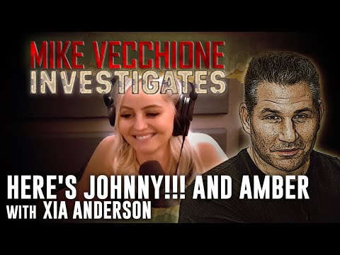 Mike Vecchione Investigates #057 - Here's Johnny!!! and Amber (Xia Anderson)