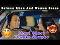 Salman Khan And Woman Scene Chori Chori Chup Ke Chup Ke Blockbuster Hindi Movie