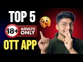 Top 5 Bold Web Series Apps 2025 Web Series Kaise Dekhe Top 5 Best Ott Apps Legal Method