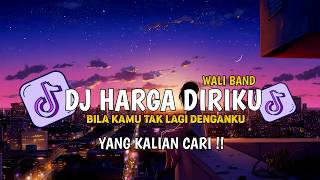 Download lagu DJ BILA KAMU TAK LAGI DENGAN KU KU - HARGA DIRIKU -WALI BAND VIRAL TIKTOK DJ ANDIS REVOLUTION 2026 mp3