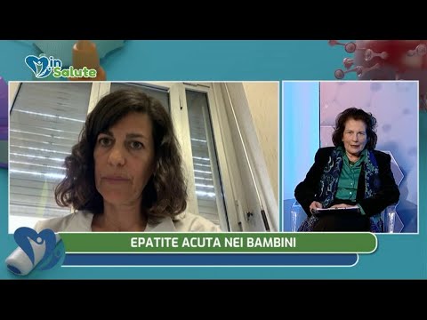 In Salute del 04/05/22 - Epatite acuta nei bambini