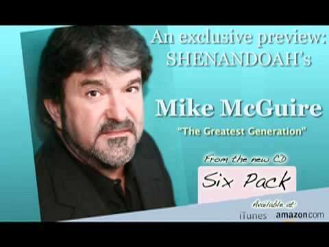 The Greatest Generation:SHENANDOAH's Mike McGuire.mov