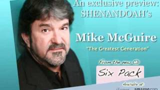 The Greatest Generation:SHENANDOAH's Mike McGuire.mov