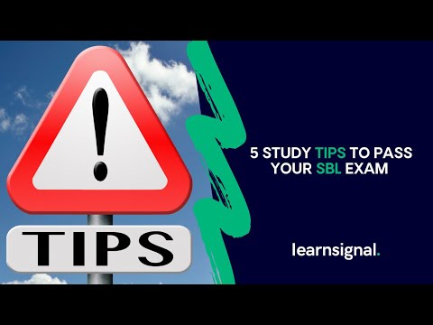 5 Study Tips to Pass your SBL Exam | Learnsignal