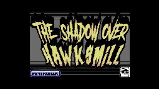 The Shadow Over Hawksmill (C64 Loading Screen)