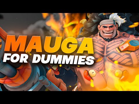 Mauga For Dummies | Overwatch 2 Mauga Guide & Tips