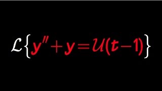 Solve differential equation with Laplace Transform involving unit step function
