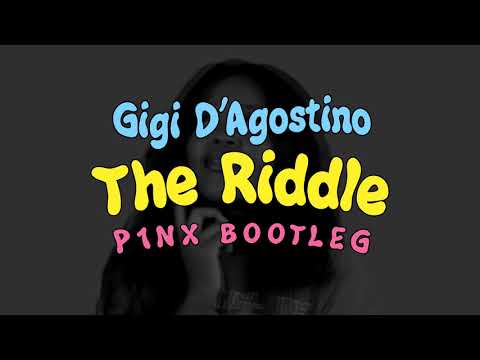 Gigi D'Agostino - The Riddle (P1NX Bootleg)